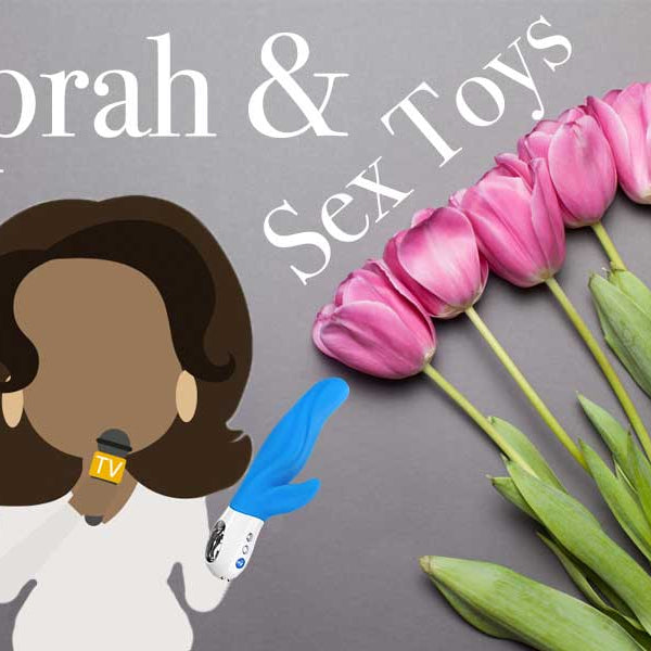 Graphic, flowers, Oprah & Sex Toys